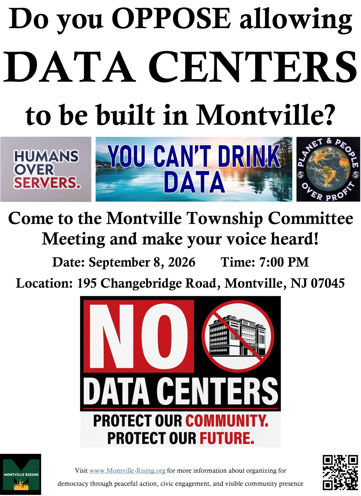 Flyer: Do you oppose allowing data centers to be built in Montville? Come to the Montville Township Committee meeting September 8, 2026 at 7:00 PM, 195 Changebridge Road. No data centers — protect our community, protect our future.